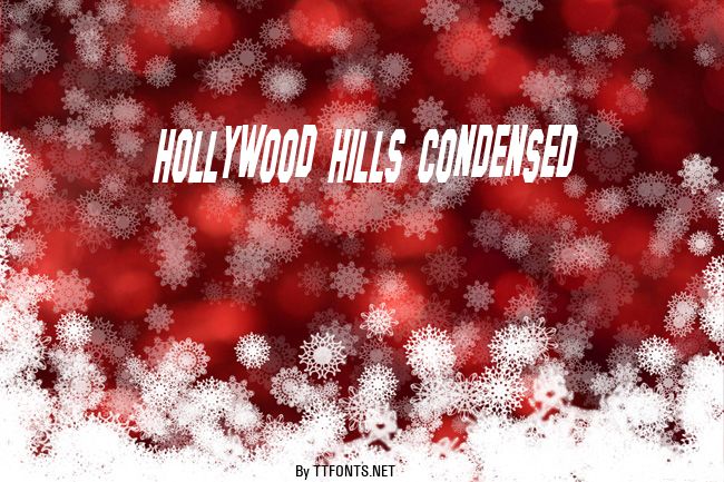 Hollywood Hills Condensed example